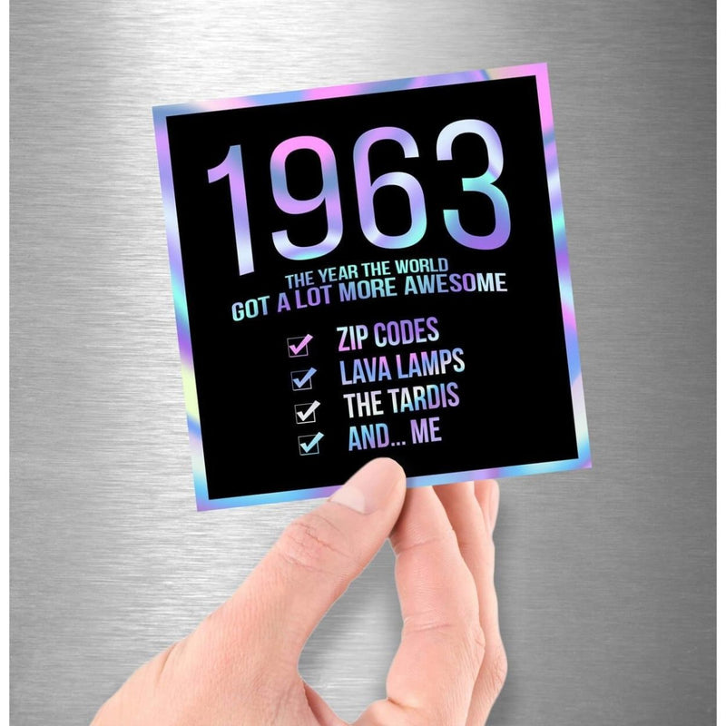 1963! Hologram Birth Year Sticker - Dan Pearce Sticker Shop