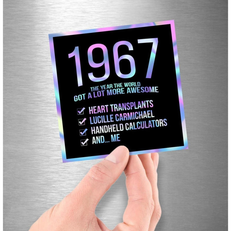 1967! Hologram Birth Year Sticker - Dan Pearce Sticker Shop