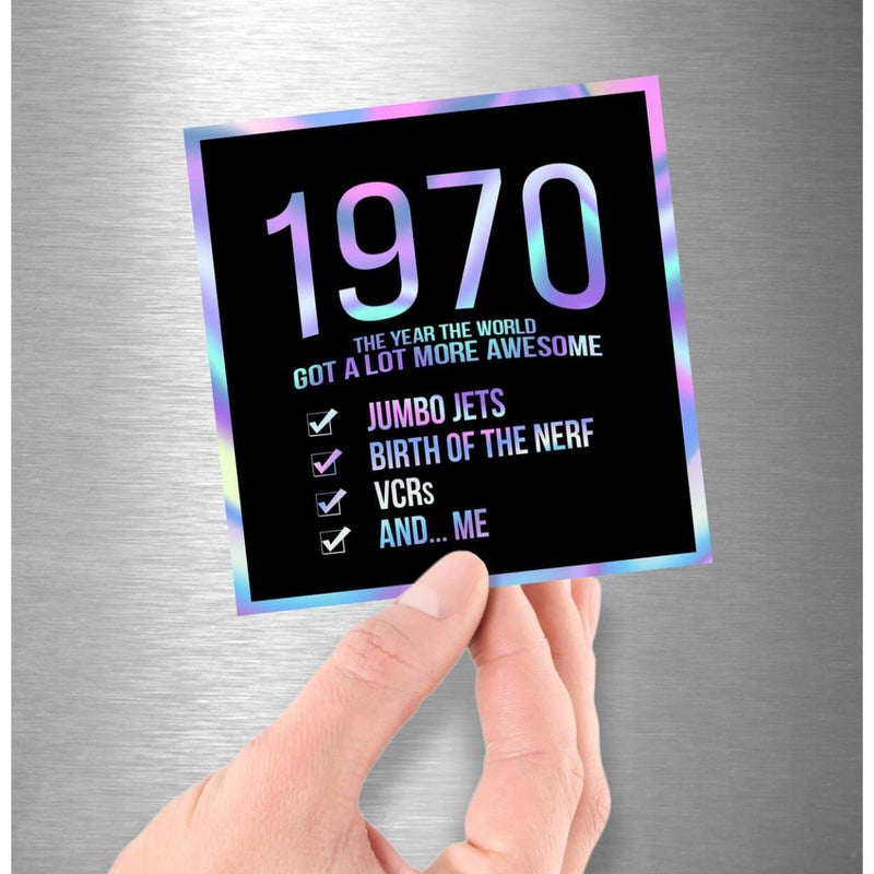 1970! Hologram Birth Year Sticker - Dan Pearce Sticker Shop