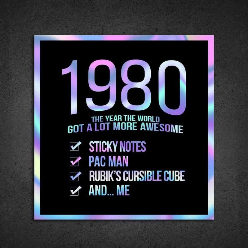 1980! Hologram Birth Year Sticker - Dan Pearce Sticker Shop