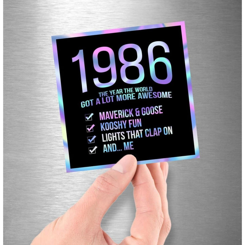 1986! Hologram Birth Year Sticker - Dan Pearce Sticker Shop