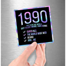 1990! Hologram Birth Year Sticker - Dan Pearce Sticker Shop