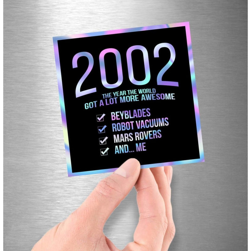 2002! Hologram Birth Year Sticker - Dan Pearce Sticker Shop