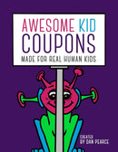 Awesome Kid Coupons and Coloring Book (Made for Real Human Kids) - Dan Pearce Sticker Shop