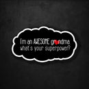 I'm an Awesome Grandma - What's Your Superpower? - Premium Sticker - Dan Pearce Sticker Shop