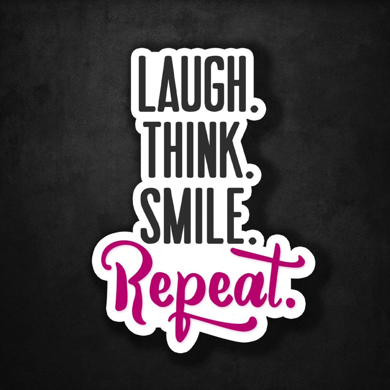 Laugh, Think, Smile. Repeat. - Premium Sticker - Dan Pearce Sticker Shop