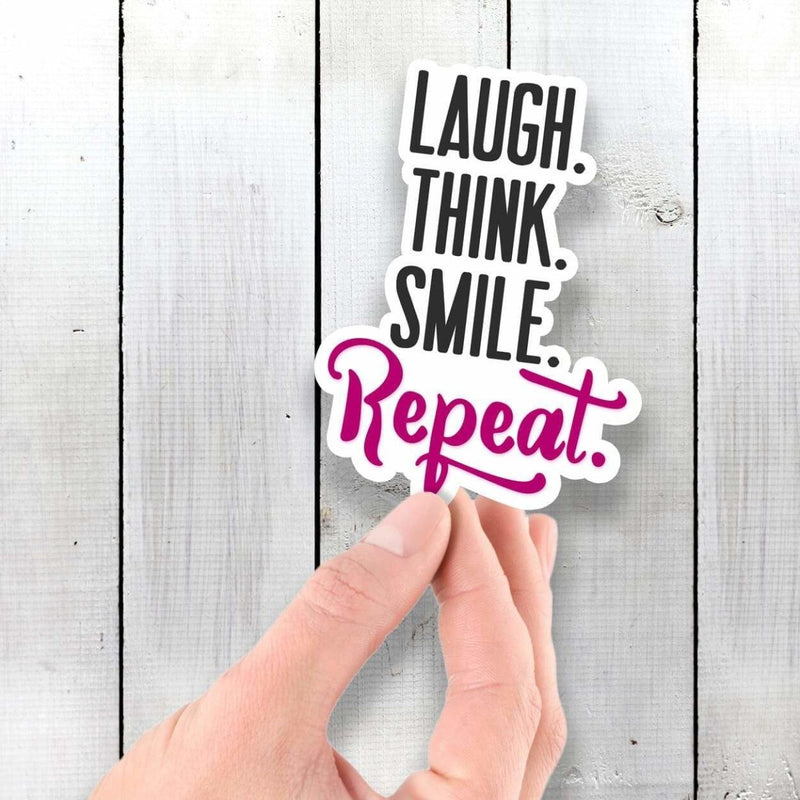 Laugh, Think, Smile. Repeat. - Vinyl Sticker - Dan Pearce Sticker Shop