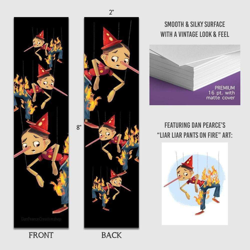 Liar Liar Pants On Fire (Pinocchio) - Premium Bookmark - Dan Pearce Sticker Shop