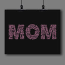 "MOM" Mothers Day Fine Art Print (
