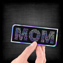MOM Typography - Hologram Sticker - Dan Pearce Sticker Shop