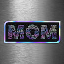 MOM Typography - Hologram Sticker - Dan Pearce Sticker Shop