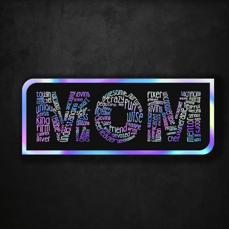 MOM Typography - Premium Hologram Sticker - Dan Pearce Sticker Shop