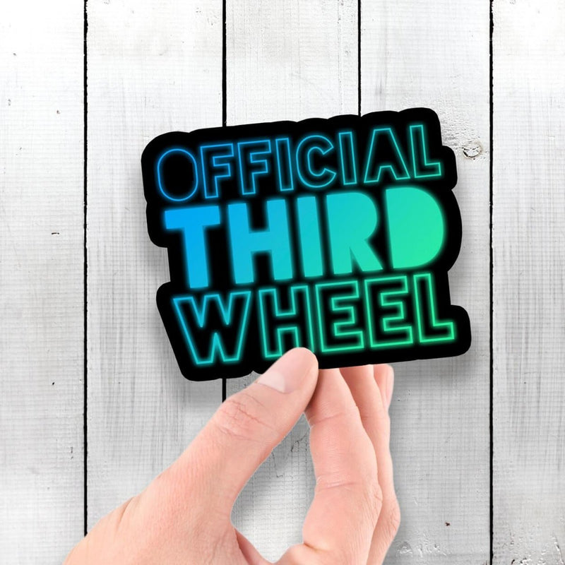 Official Third Wheel - Vinyl Sticker - Dan Pearce Sticker Shop