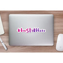 (PRE-ORDER) I'm Still Here