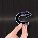 Um, I Saw That Karma Quote - Hologram Sticker - Dan Pearce Sticker Shop